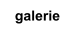 galerie
